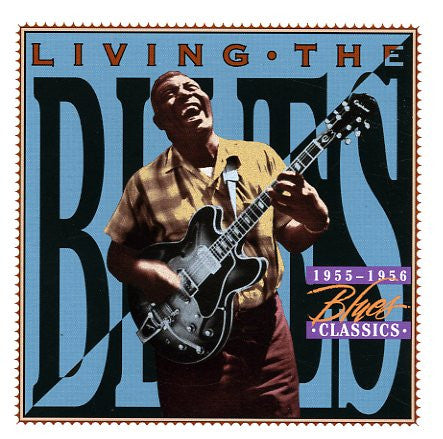 Various : Living The Blues - 1955-1956 Blues Classics (CD, Comp)