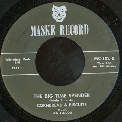 Cornbread & Biscuits : The Big Time Spender (7")