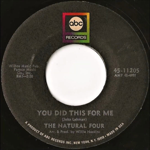 The Natural Four : Why Should We Stop Now / You Did This For Me (7", Single, Mono)