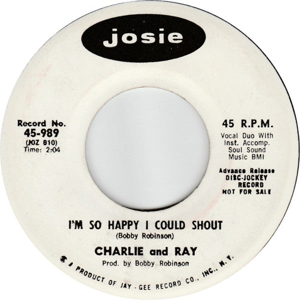 Charlie And Ray : I'm So Happy I Could Shout (7", Promo)