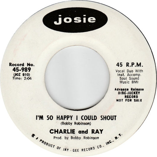 Charlie And Ray : I'm So Happy I Could Shout (7", Promo)