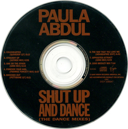 Paula Abdul : Shut Up And Dance (The Dance Mixes) (CD, Comp, Club)