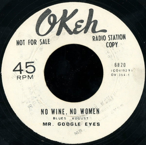 Mr. Google Eyes : No Wine, No Women / Rough And Rocky Road (7", Unofficial)