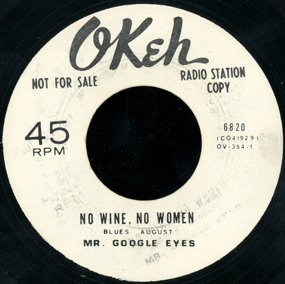 Mr. Google Eyes : No Wine, No Women / Rough And Rocky Road (7", Unofficial)
