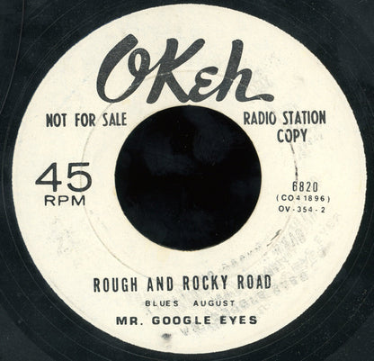 Mr. Google Eyes : No Wine, No Women / Rough And Rocky Road (7", Unofficial)