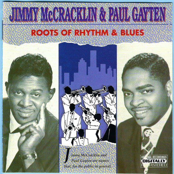 Jimmy McCracklin, Paul Gayten : Roots Of Rhythm & Blues (CD, Comp, RM)