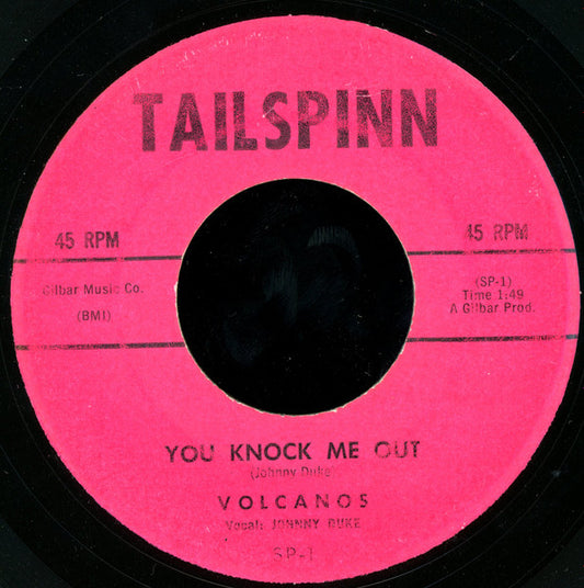 Volcanos : You Knock Me Out / Oh Oh Mojo (7")