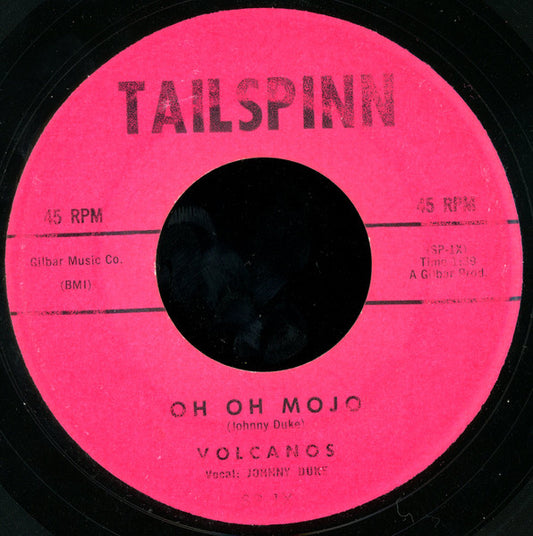 Volcanos : You Knock Me Out / Oh Oh Mojo (7")