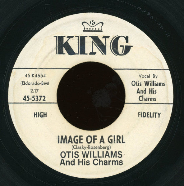 Otis Williams & The Charms : Image Of A Girl / Wait A Minute Baby (7")