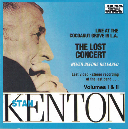 Stan Kenton : The Lost Concert - Live At The Cocoanut Grove In L.A. March 1978 (2xCD, RE)