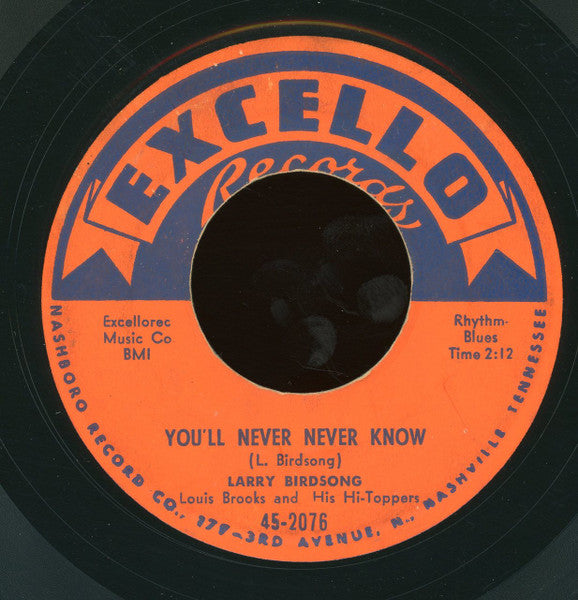 Larry Birdsong With Louis Brooks And His Hi-Toppers : Pleadin' For Love / You'll Never Never Know (7")