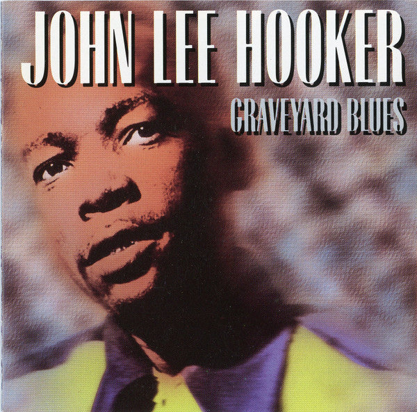 John Lee Hooker : Graveyard Blues (CD, Comp, Promo, RM)