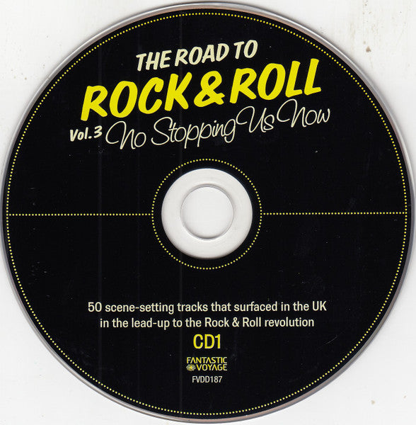 Various : The Road To Rock & Roll Vol. 3: No Stopping Us Now (1954-1955) (2xCD, Comp)