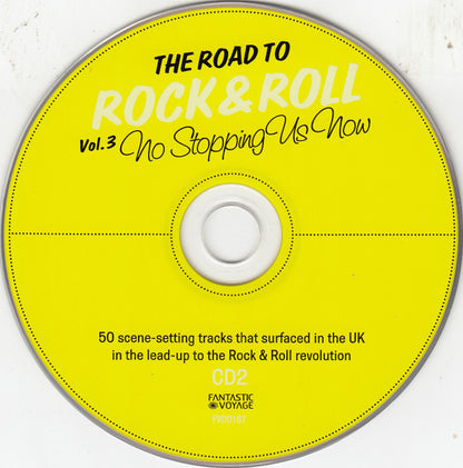 Various : The Road To Rock & Roll Vol. 3: No Stopping Us Now (1954-1955) (2xCD, Comp)