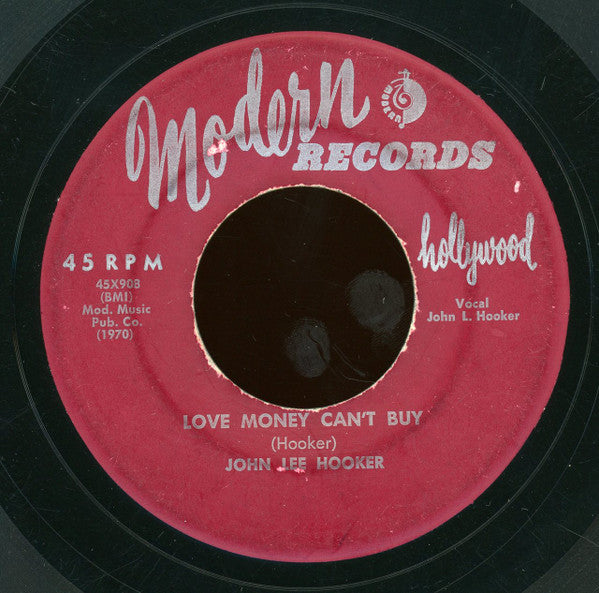 John Lee Hooker : Please Take Me Back / Love Money Can't Buy (7")