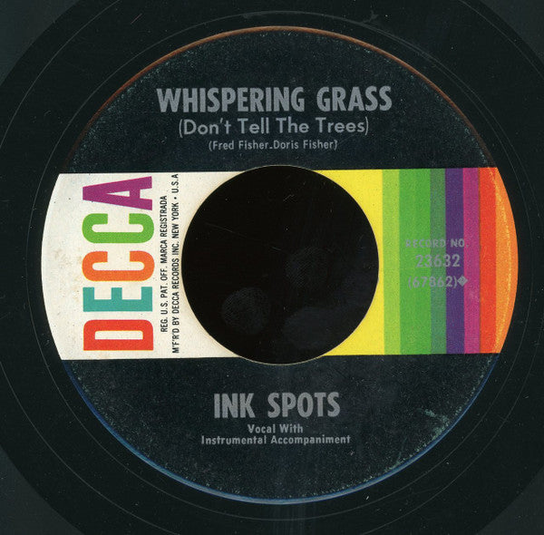 The Ink Spots : If I Didn't Care / Whispering Grass (Don't Tell The Trees) (7", Single, RE, RP, Pin)