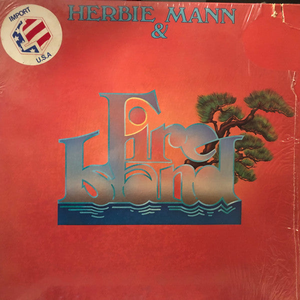Herbie Mann & Fire Island (2) : Herbie Mann & Fire Island (LP, Album, MO )