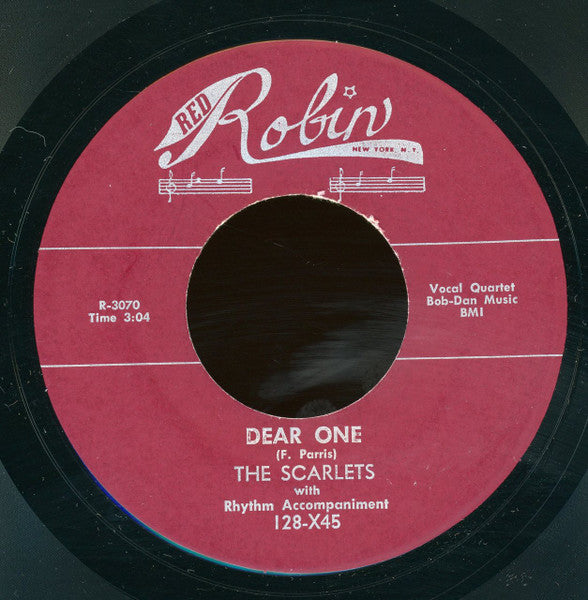 The Scarlets (2) : Dear One / I've Lost (7", RE, Unofficial)