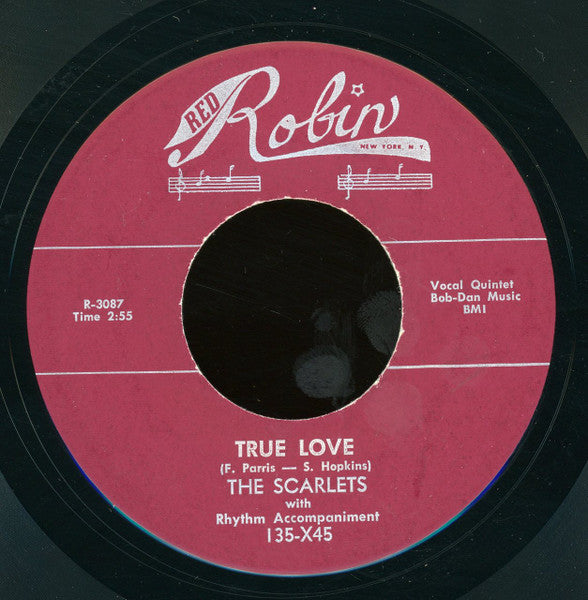 The Scarlets (2) : True Love / Cry Baby (7", RE)