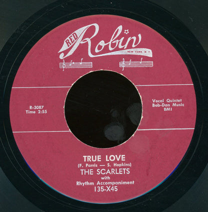 The Scarlets (2) : True Love / Cry Baby (7", RE)