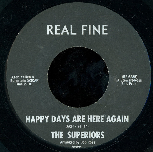 The Superiors (12) : Eternal Dream / Happy Days Are Here Again (7", Unofficial)