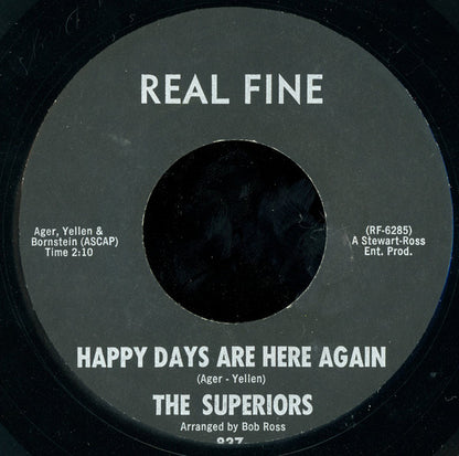 The Superiors (12) : Eternal Dream / Happy Days Are Here Again (7", Unofficial)