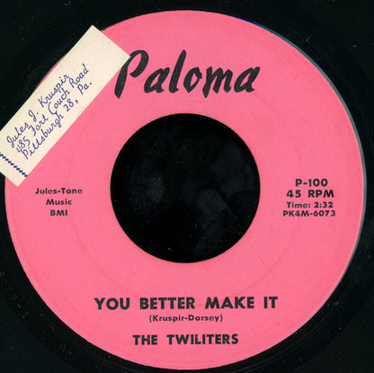 The Twiliters : Sweet Lips / You Better Make It (7")