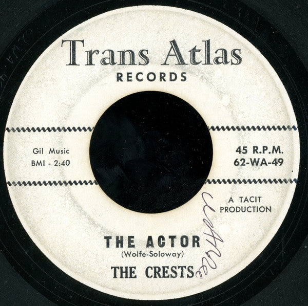 The Crests : The Actor / Three Tears In A Bucket (7")