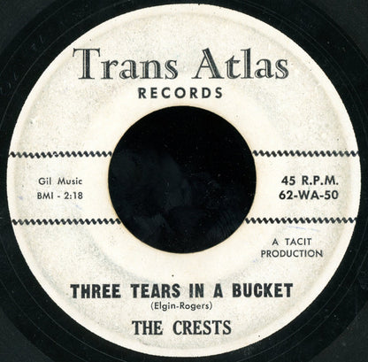 The Crests : The Actor / Three Tears In A Bucket (7")
