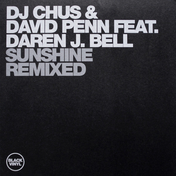 DJ Chus & David Penn Feat. Daren James Bell : Sunshine Remixed (12")