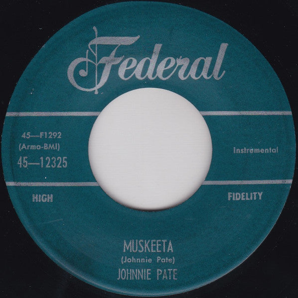 Johnny Pate : Muskeeta / Pretty One (7")