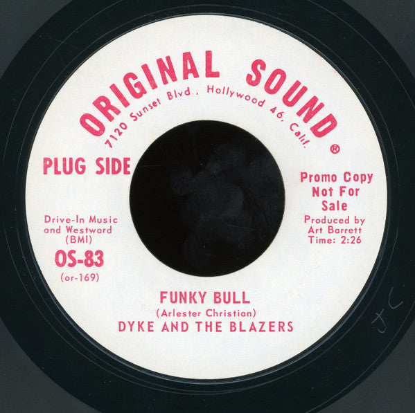 Dyke & The Blazers : Funky Bull / Uhh (7", Promo, Styrene)