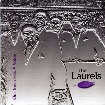 Laurels (2) : Our Town Has A Voice (CD, Album)