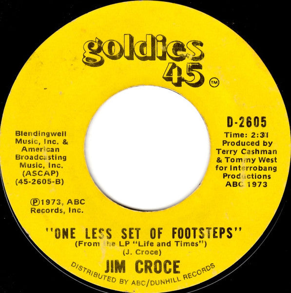 Jim Croce : Bad, Bad Leroy Brown / One Less Set Of Footsteps (7", RE, Styrene)