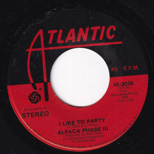 Alpaca Phase III : I Like To Party (7", Single, PL )