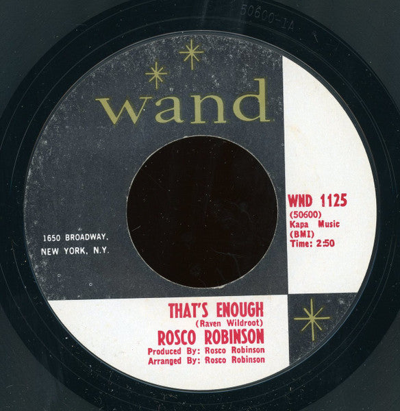 Roscoe Robinson : That's Enough / One More Time (7", Styrene, Pit)