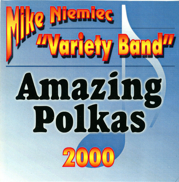 Mike Niemiec's Variety Band : Amazing Polkas (CD, Album)