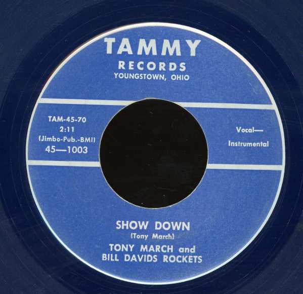 Tony March And Bill Davids Rockets : Show Down (7", Blu)