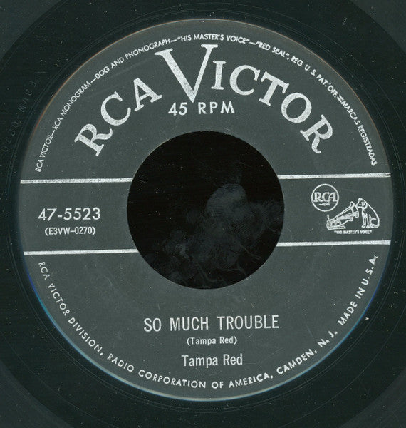 Tampa Red : So Crazy About You Baby / So Much Trouble (7")