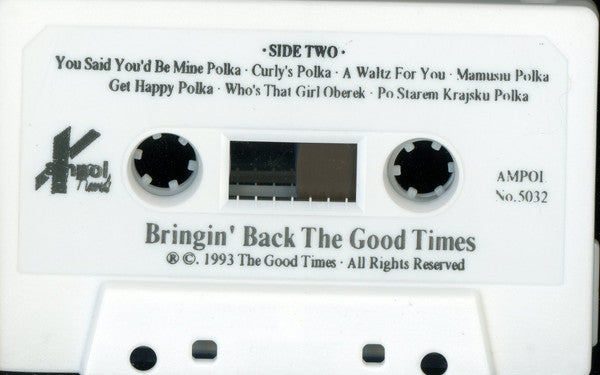 The Good Times (4) : Bringin' Back The Good Times (Cass, Album)