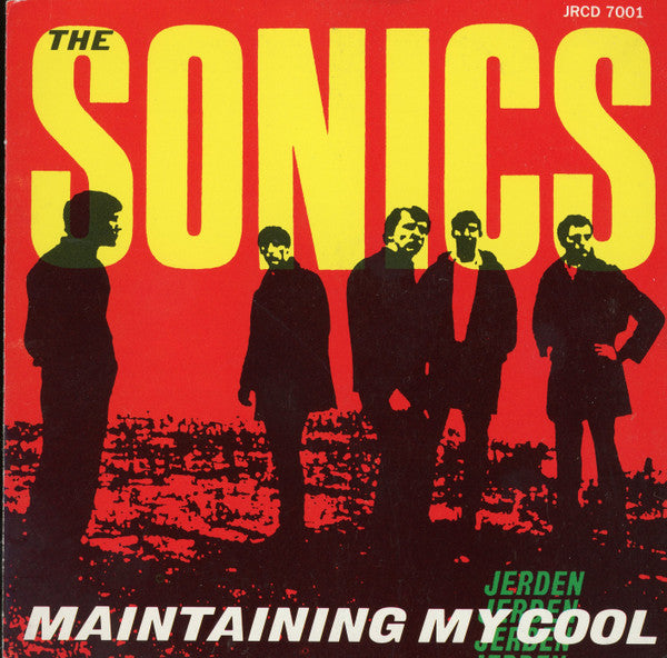 The Sonics : Maintaining My Cool (CD, Album, Mono, RE, RM)