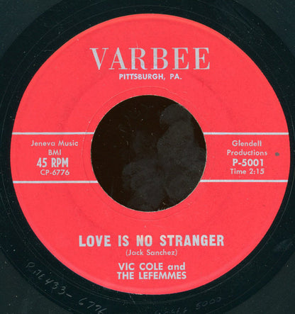 Vic Cole And The Lefemmes : Aut-A-Mation Has Takin' My Place / Love Is No Stranger (7")