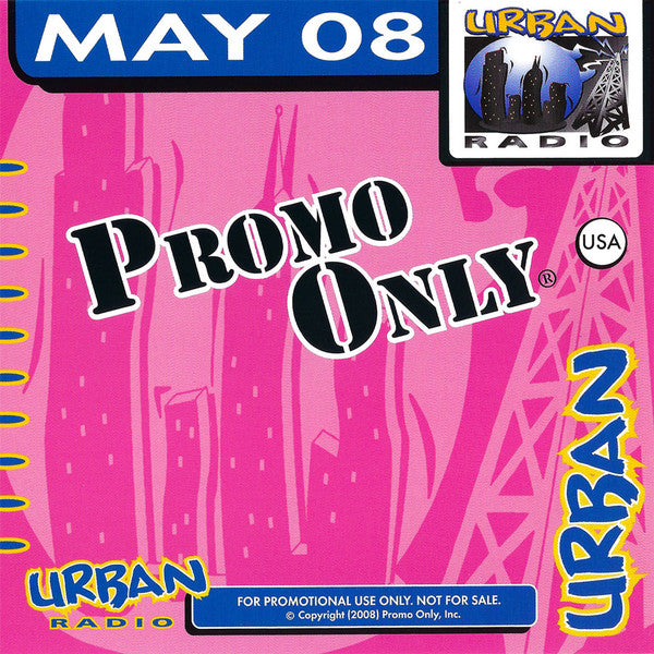 Various : Promo Only Urban Radio: May 2008 (CD, Comp, Promo)