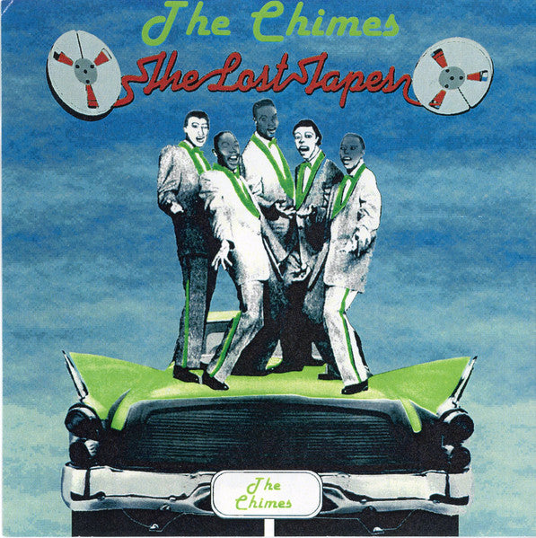 The Chimes (8) : The Lost Tapes 1954-1955 (CDr, Comp)