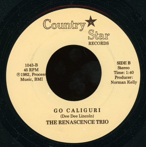 The Renascence Trio : Dear Old Pittsburgh / Go Caliguri (7")