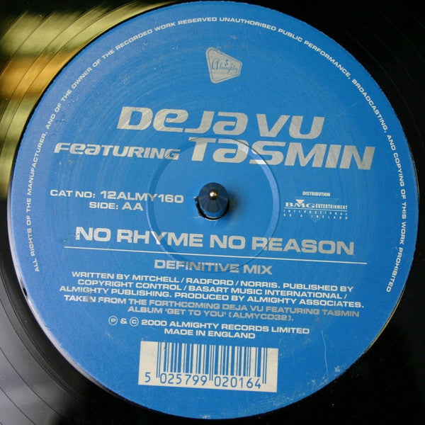 Deja Vu (2) Featuring Tasmin : No Rhyme No Reason (12")