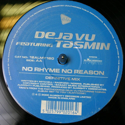 Deja Vu (2) Featuring Tasmin : No Rhyme No Reason (12")