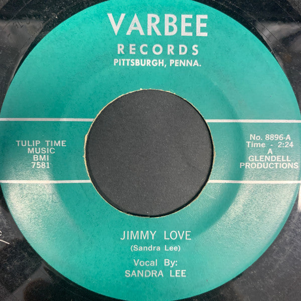 Sandra Lee : Jimmy Love / I've Got To Stop Crying (7")