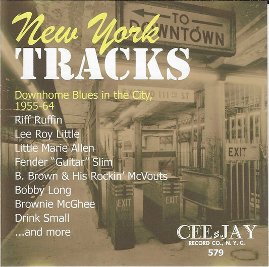 Various : New York Tracks: Downhome Blues In The City, 1955-1964 (CDr, Comp, Unofficial)