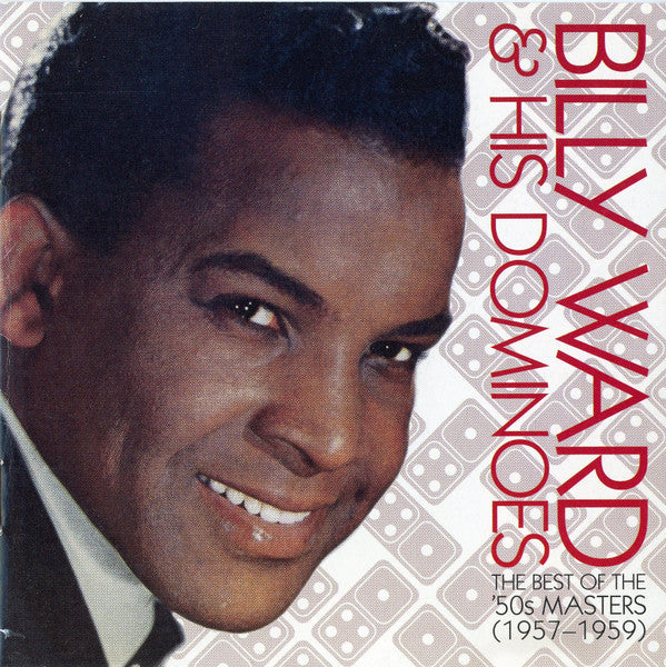 Billy Ward And His Dominoes : The Best Of The '50s Masters (1957-1959) (CD, Comp)